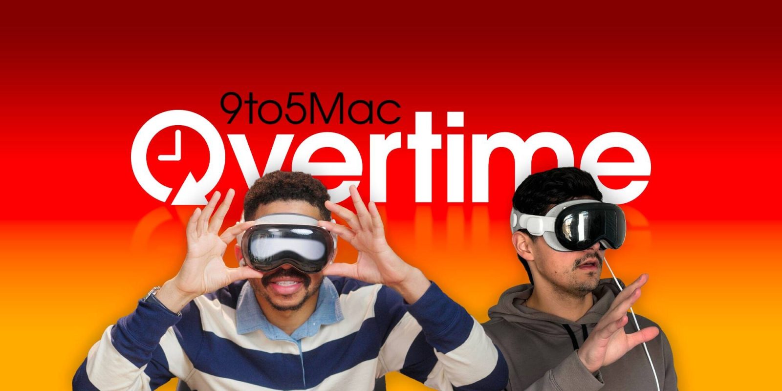 9to5mac overtime apple vision pro – the good the bad