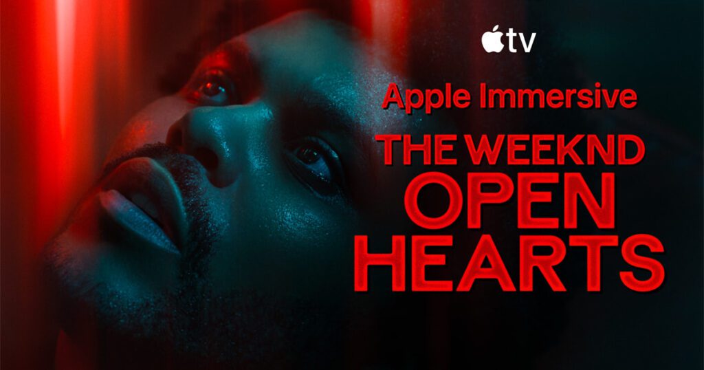 Apple immersive video the weeknd open hearts lp.jpg.og .jpg